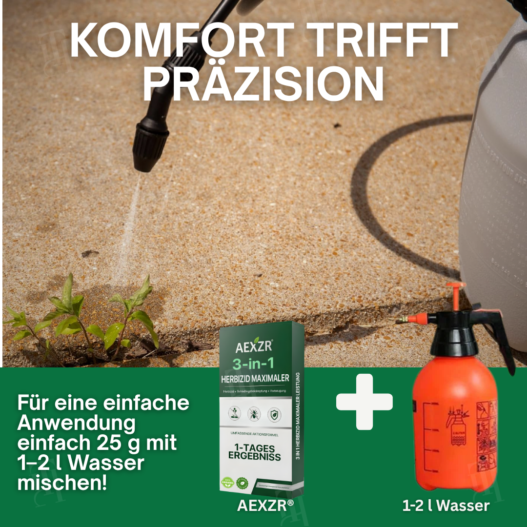 AEXZR® 3 in 1 Herbizid Maximaler Leistung